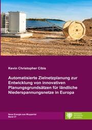 Cover von Automatisierte Zielnetzplanung zur Entwicklung von innovativen Planungsgrundsätzen für ländliche Niederspannungsnetze in Europa