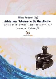 Cover von Achtsames Schauen in die Geschichte