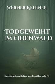 Cover von Todgeweiht im Odenwald