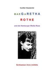Cover von Margaretha Rothe und die Hamburger Weiße Rose