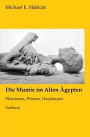 Cover von Die Mumie im Alten Ägypten