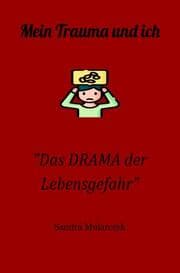 Cover von 'Das DRAMA der Lebensgefahr'