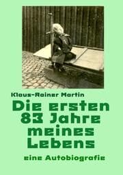 Cover von Die ersten 83 Jahre meines Lebens