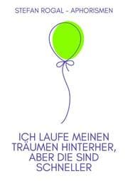 Cover von Ich laufe meinen Träumen hinterher, aber die sind schneller