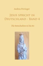 Cover von Jesus spricht in Deutschland - Band 4
