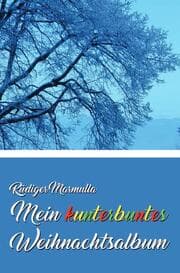 Cover von Mein kunterbuntes Weihnachtsalbum