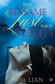 Cover von Die einsame Lust nach vielen