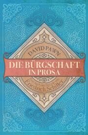 Cover von Die Bürgschaft in Prosa