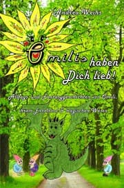 Cover von Omilis haben Dich lieb! Sonderedition - 24 Alltags- und Fantasygeschichten von Omili, ihrem Enkelkind & magischen Wesen