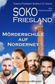 Cover von SOKO FRIESLAND - Mörderschule auf Norderney - Ein Küsten-Krimi