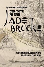 Cover von Der Tote an der Jade-Brücke