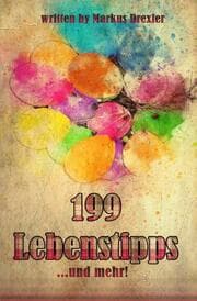Cover von 199 Lebenstipps und...mehr!