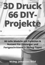 Cover von 3D-Druck - 66 DIY-Projekte