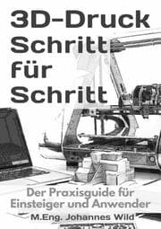 Cover von 3D-Druck Schritt für Schritt