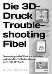 Cover von Die 3D-Druck Troubleshooting Fibel