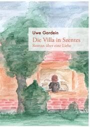 Cover von Die Villa in Szentes