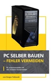 Cover von PC selber bauen - Fehler vermeiden