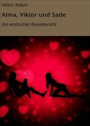 Cover von Alma, Viktor und Sade