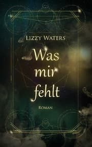 Cover von Was mir fehlt