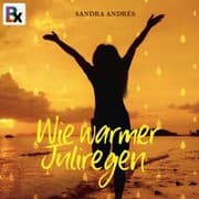 Cover von Wie warmer Juliregen