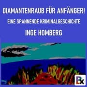 Cover von Diamantenraub für Anfänger!