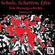 Cover von Schule, Schatten, Efeu