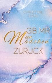 Cover von Gib mir mein Mädchen zurück
