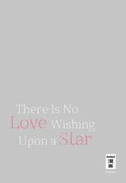 Cover von There Is No Love Wishing Upon a Star 05
