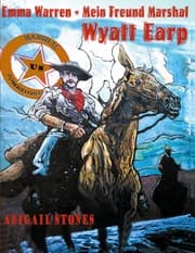 Cover von Emma Warren - Mein Freund Marshal Wyatt Earp