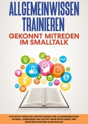 Cover von Allgemeinwissen trainieren: Gekonnt mitreden im Smalltalk