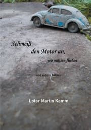 Cover von Schmeiß den Motor an, wir müssen fliehen