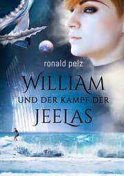 Cover von William und der Kampf der Jeelas