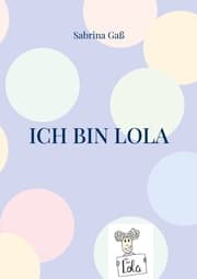 Cover von Ich bin Lola