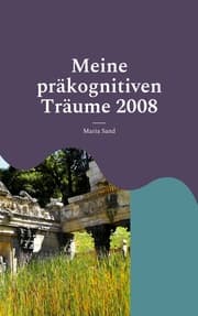 Cover von Meine präkognitiven Träume 2008