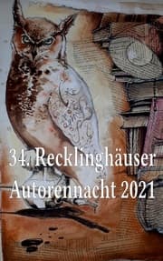 Cover von 34. Recklinghäuser Autorennacht 2021