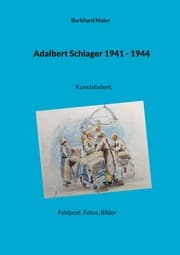 Cover von Adalbert Schlager 1941 - 1944