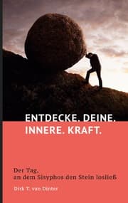 Cover von ENTDECKE. DEINE. INNERE. KRAFT.