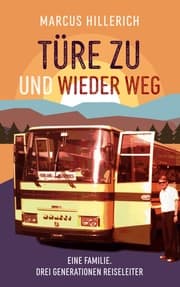 Cover von Türe zu und wieder weg