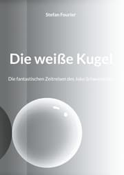Cover von Die weiße Kugel