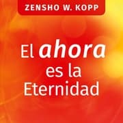 Cover von El ahora es la Eternidad