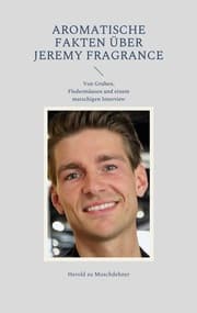 Cover von Aromatische Fakten über Jeremy Fragrance