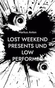 Cover von Lost Weekend presents und Low Performer