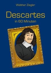 Cover von Descartes in 60 Minuten
