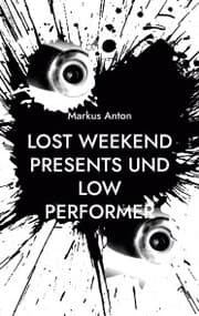 Cover von Lost Weekend presents und Low Performer