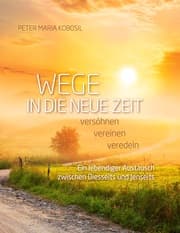 Cover von Wege in die neue Zeit