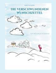 Cover von Die verschwundenen Wunschzettel