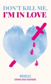 Cover von Don't kill me, I'm in love