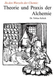 Cover von Theorie und Praxis der Alchemie