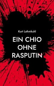 Cover von Ein CHIO ohne Rasputin