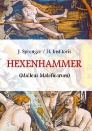 Cover von Malleus Maleficarum, das ist: Der Hexenhammer